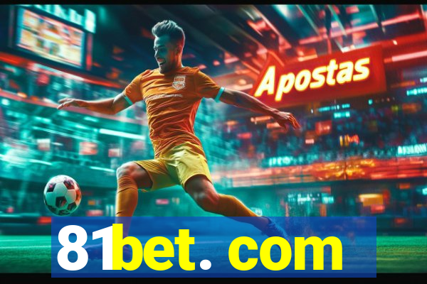 81bet. com